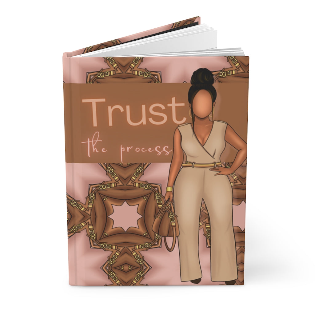 Trust the process Hardcover Journal
