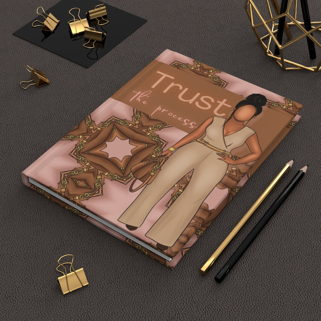 Trust the process Hardcover Journal