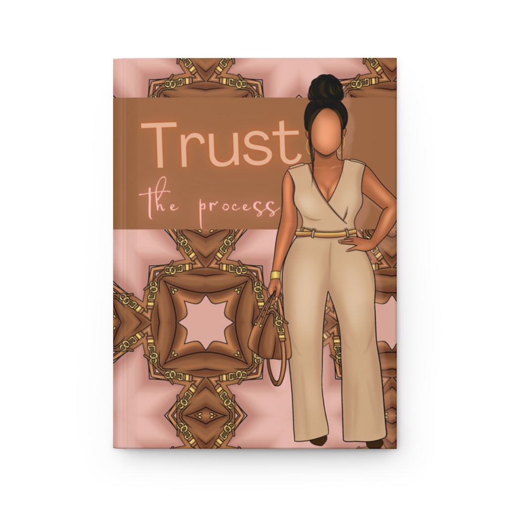 Trust the process Hardcover Journal
