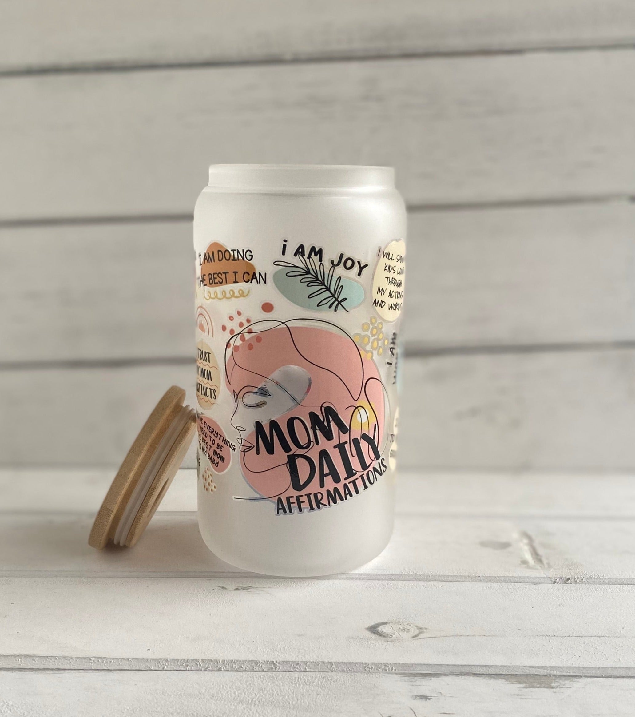 Mom Affirmations Beer Can cup 20 oz